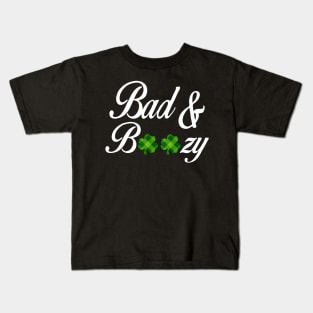 Bad and Boozy T-Shirt Funny Saint Patrick Day Drinking Gift Kids T-Shirt